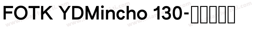FOTK YDMincho 130字体转换
